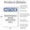 Signmission Maintenance Room Employees Only, 12 in W x Rectangle, Aluminum OS-2PACK-NS-A-1218-V-14111 - alternate 5